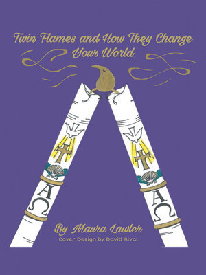 cover image of Twin Flames and How They Change your World
